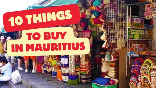 Top 10 Things to Buy in Mauritius